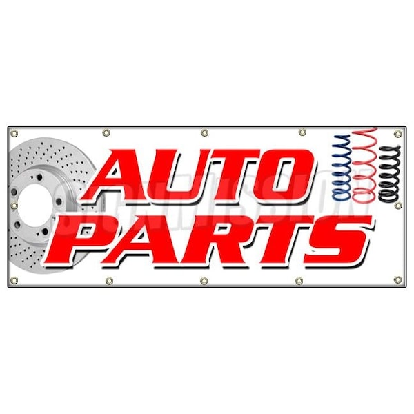 Signmission AUTO PARTS BANNER SIGN oem all brands remanufactured overhaul engines B-120 Auto Parts - main